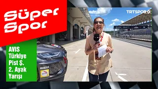 Süper Spor - Avis Türkiye Pist Şampiyonası 2. Ayak Yarışı TOSFED İstanbul Park