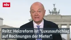 Reitz: Heizreform ist "Luxusaufschlag auf Rechnungen der Mieter" | ntv