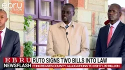President Ruto Signs County Funding Bill Into Law.#ebrunews