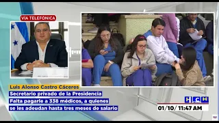 Gobierno señala que solo el 5% de médicos tiene pagos pendientes
