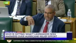 Who is Getting What? Lawmakers Seek Answers over Hurricane Relief Effort | TVJ News