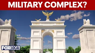 Trump says proposed DC triumphal arch will include military complex