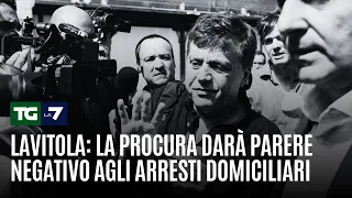 Lavitola: Prosecutors to oppose house arrest