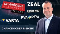 Zeal Network, About You, PVA TePla, Varta - Schröders Nebenwerte-Watchlist