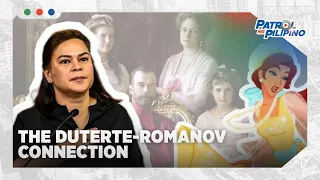 Romanov dynasty ng Russia, paano naugnay sa mga Duterte at Marcos? | Patrol ng Pilipino