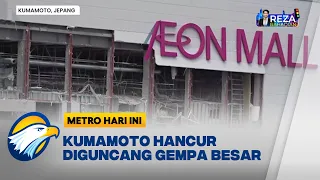 Gempa 7,1 Magnitudo Guncang Kumamoto Jepang, Pusat Belanja Rusak Parah [Metro Hari Ini]
