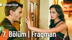 Mercan Köşk 7. Bölüm Fragman | "Seviyorum lan!" @MercanKoskdiziatv
