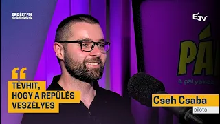 Marosvásárhelyi bázisról végezhetem a szakmát, amit imádok | PÁNIK: Cseh Csaba pilóta