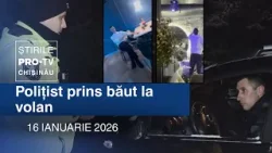 Știrile PRO TV (13:00) | POLIȚIST PRINS BĂUT LA VOLAN | Moldova