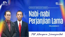 Sabbath School Lesson 3 Quarter 4 "Old Testament Prophets" - Pastor Mangara Juara Simanjuntak