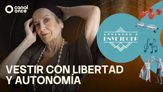 Aprender a envejecer - Vestir con libertad y autonomía (19/07/2026)