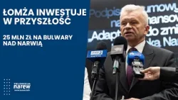 Łomża inwestuje w przyszłość – 25 mln zł na bulwary nad Narwią