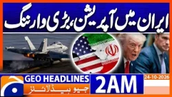 Another operation against Iran could be carried out | 2 AM Geo News Headlines(24th Oct 2026)