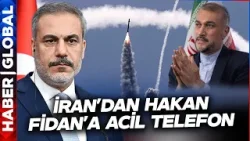 İran'dan Hakan Fidan'a Acil Telefon! Savaşta Türkiye Devreye Girdi