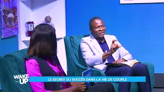 WAKE UP DU MARDI 21 07 2026 AVEC MADY | LE SECRET DU SUCCES DANS LA VIE DE COUPLE