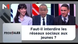 #frontales..Faut-il interdire les réseaux sociaux aux jeunes ?