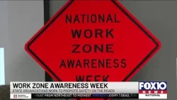 Several organizations team up for National Work Zone Awareness Week