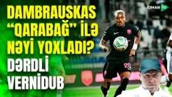 Vernidubun gülüşü "oğurlandı": "Sabah"ı "Qarabağ"a qarşı oyunda nəyi sınaqdan keçirdi?