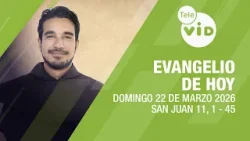 Evangelio de hoy ? Lectio Divina, Domingo 22 de Marzo 2026 | Tele VID