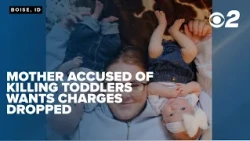 Payette mother accused of killing her toddlers wants her charges dismissed