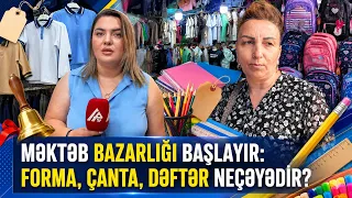 Məktəb bazarlığı cib yandırır: “300 manat da kifayət etmir...”  | APA TV