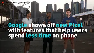 Google shows off new Pixel with features that help users spend less time on phone