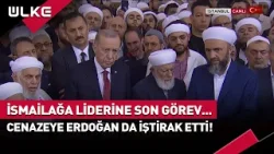 #SONDAKİKA İsmailağa Cemaati Lideri Hasan Kılıç'a Erdoğan'dan Son Görev... #haber
