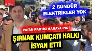 Electricity crisis in Kumçatı, Şırnak! Residents revolt as Vatan Party takes to the streets