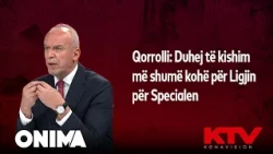 Qorrolli: Duhej të kishim më shumë kohë për Ligjin për Specialen