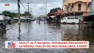 Paulit-ulit na baha, posibleng makaapekto sa mental health ng mga nasalanta: expert