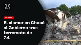 "Necesitamos tejas, tablas y colchonetas”: clamor en Chocó al Gobierno tras terremoto