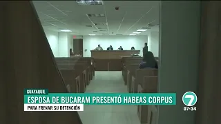 Abdalá Bucaram's wife filed a habeas corpus to halt his arrest.