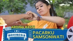 MOVINESIA RTV : PACARKU SAMSONWATI