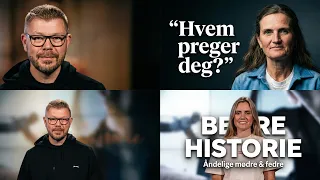 "Åndelige mødre og fedre i vår tid" | «En bedre historie» |  Tro og medier - Ep2-26 | 13.08.26