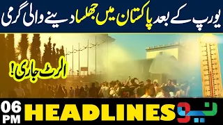 Heatwave Alert: Scorching 50°C Temperatures Hit Pakistan After Europe! | Headlines 06 PM | NEO News