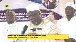 Après sa suspension du Bloc républicain : Bertin KOOVI démissione et s'explique Après sa suspension du Bloc républicain : Bertin KOOVI démissione et s'explique