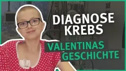 Diagnose Krebs – Valentinas Geschichte I Medizin mit Tiefgang