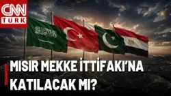 Is Egypt Joining the Mecca Alliance? Cairo: "We are Seriously Considering the Agreement"
