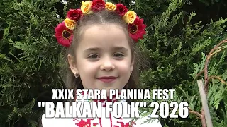 Stara planina fest "Balkan Folk" 2026 / X World Cup of Folklor  7 – 11 May 2026  (Official Film HD)