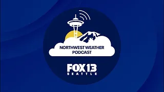 Northwest Weather Podcast S1E54: Meteorological fall begins