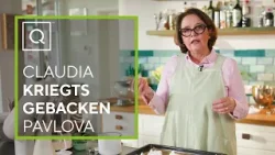 Pavlova Nester - Claudia kriegt's gebacken