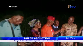 FAILED ABDUCTION: Troops Of Operation Wabaizigan Rescue 14 Kidnapped Victims