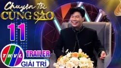 [Trailer] Chuyện Tối Cùng Sao - Tập 11
