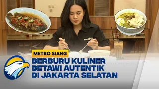Santap Siang: Cicipi Soto Betawi Gurih dan Pecak Gurame Kaya Rempah - [Metro Siang]