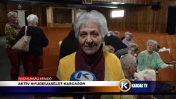 AKTÍV NYUGDÍJASÉLET KARCAGON