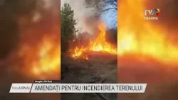 AMENDAȚI PENTRU INCENDIEREA TERENULUI