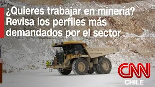 ¿Buscas trabajo en minería? Estos son los cargos y perfiles más solicitados