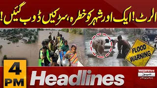 Heavy Rains And Flash Floods in Pakistan | 4 PM Headlines | Pakistan News