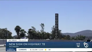 New Escondido sign on Highway 78 aims to welcome visitors and boost city pride