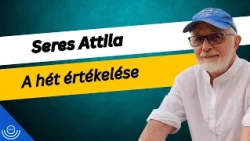 Pirkadat: Seres Attila - A hét értékelése